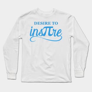 Desire to Inspire Pi Day Long Sleeve T-Shirt